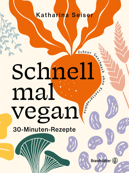 Title details for Schnell mal vegan by Katharina Seiser - Available